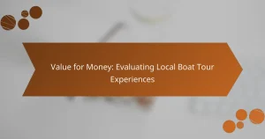 Value for Money: Evaluating Local Boat Tour Experiences