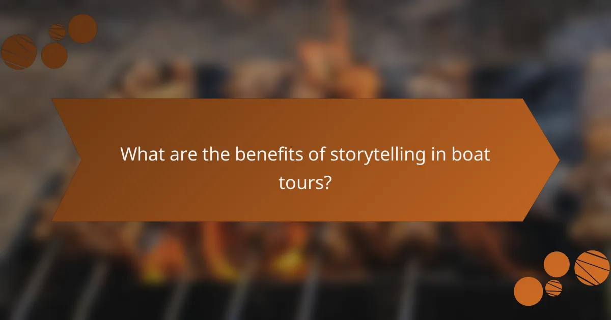 What are the benefits of storytelling in boat tours?