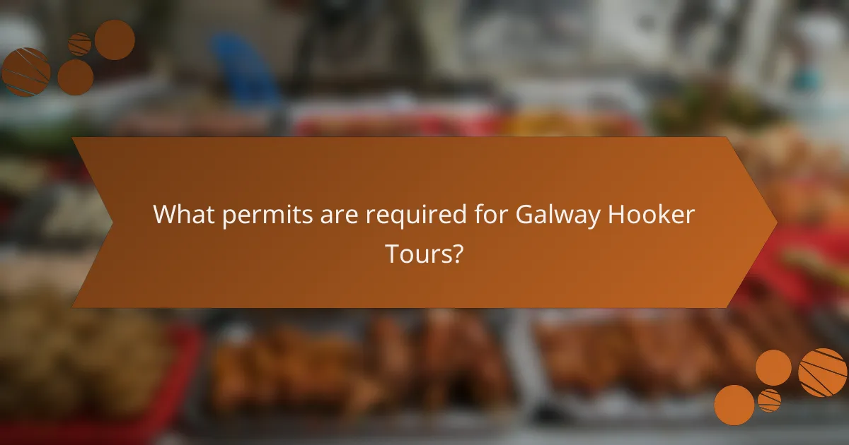 What permits are required for Galway Hooker Tours?