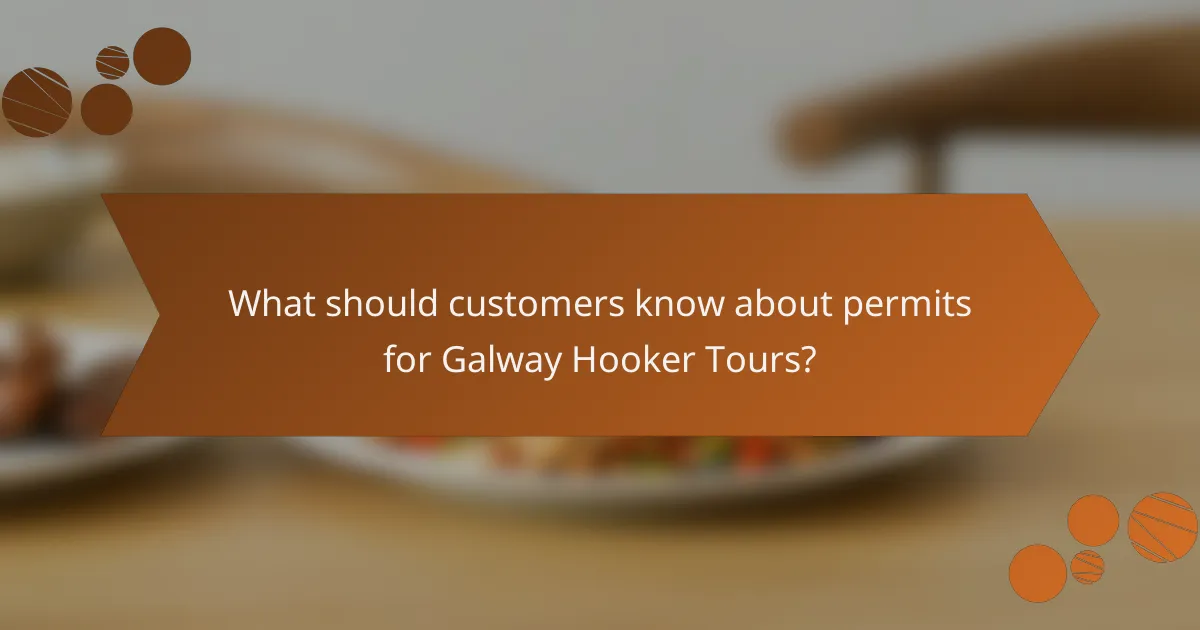 What should customers know about permits for Galway Hooker Tours?